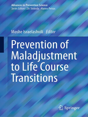 cover image of Prevention of Maladjustment to Life Course Transitions